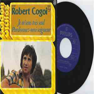 Robert Cogoi - Je M'Sens Très Seul download flac mp3