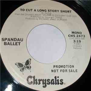 Spandau Ballet - To Cut A Long Story Short download flac mp3