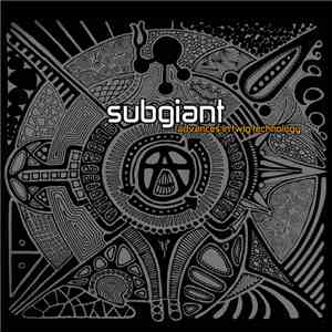 Subgiant - Advances In Twig Technology download flac mp3