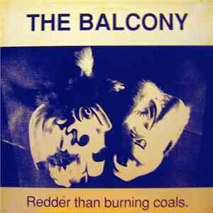 The Balcony - Redder Than Burning Coals download flac mp3