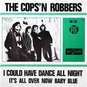 The Cops'n Robbers - I Could Have Dance All Night download flac mp3