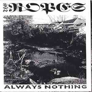 The Ropes  - Always Nothing download flac mp3