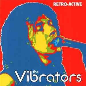 The Vibrators - Retro-Active download flac mp3