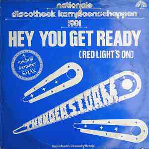 Thunderstorm - Hey You Get Ready (Red Light's On) download flac mp3