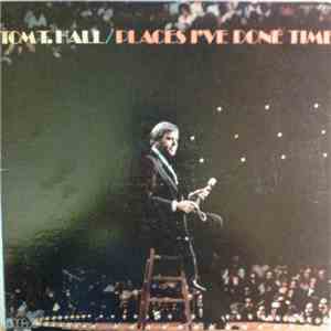 Tom T. Hall - Places I've Done Time download flac mp3