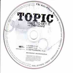 Topic  Feat. Trey Songz - I Got To Get It download flac mp3