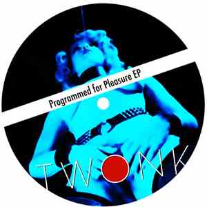 Twonk - Programmed For Pleasure download flac mp3