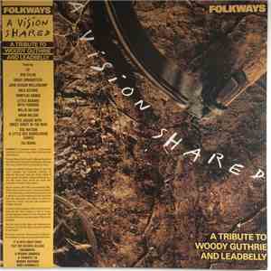 Various - Folkways: A Vision Shared - A Tribute To Woody Guthrie And Leadbelly download flac mp3
