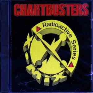 Various - X-Mix - Radioactive Chartbusters 1 download flac mp3