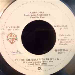 Ambrosia  - You're The Only Woman (You & I) = Tu Eres la Unica (Tu y Yo) download flac mp3