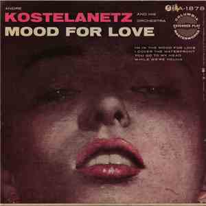 André Kostelanetz And His Orchestra - Mood For Love download flac mp3