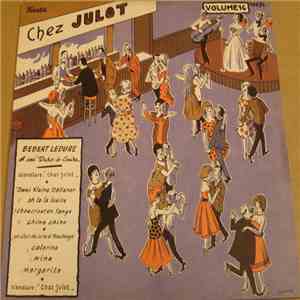 Bebert Ledure & Ses "Durs-à-cuire" - Chez Julot Vol. 16 download flac mp3