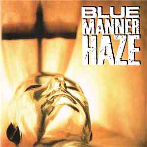 Blue Manner Haze - Blue Manner Haze download flac mp3