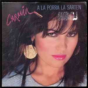 Carmín - A La Porra La Sartén download flac mp3