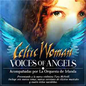 Celtic Woman - Voices of Angels (Edición Especial) download flac mp3