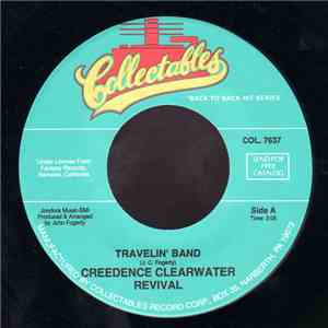 Creedence Clearwater Revival - Travelin' Band / Who'll Stop The Rain download flac mp3