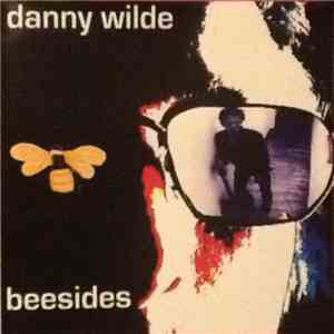 Danny Wilde - BeeSides download flac mp3