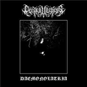 Deeper Vileness - Daemonolatria download flac mp3