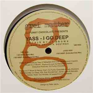DJ Funky Chocolate Presents Yass - I Go Deep download flac mp3