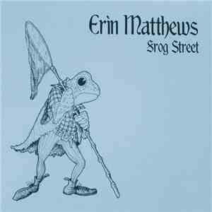Erin Matthews - Frog Street download flac mp3