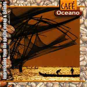 Gazwa Kain - Café Oceano Impressions From The Pacific Ocean & Islands download flac mp3