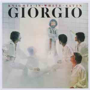 Giorgio - Knights In White Satin download flac mp3