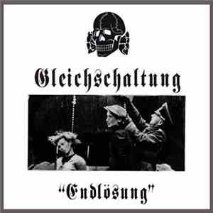 Gleichschaltung - Endlösung download flac mp3