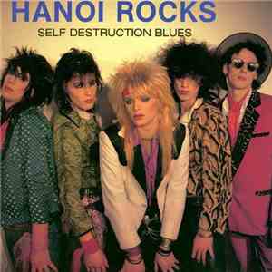 Hanoi Rocks - Self Destruction Blues download flac mp3