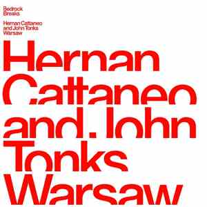 Hernan Cattaneo And John Tonks - Warsaw download flac mp3