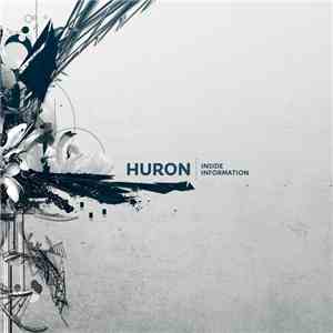 Huron - Inside Information download flac mp3