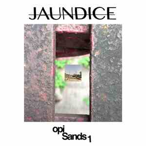 Jaundice  - Opi Sands 1 download flac mp3