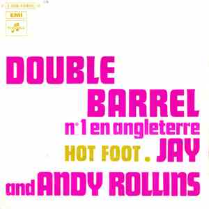 Jay And Andy Rollins - Double Barrel / Hot Foot download flac mp3