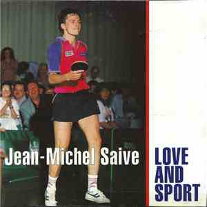 Jean-Michel Saive - Love And Sport download flac mp3