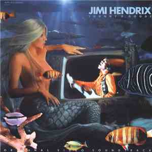 Jimi Hendrix - Johnny B. Goode An Original Video Soundtrack download flac mp3