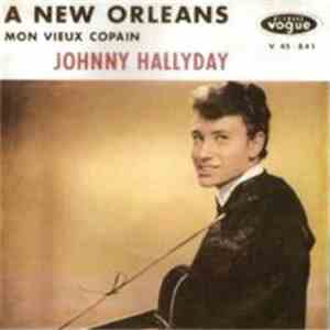 Johnny Hallyday - Mon Vieux Copain / A New Orleans download flac mp3