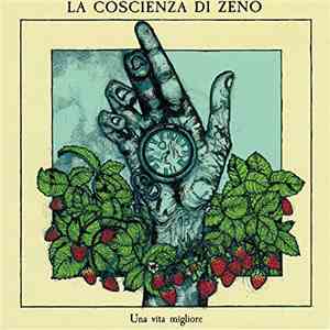 La Coscienza Di Zeno - Una Vita Migliore flac mp3 download