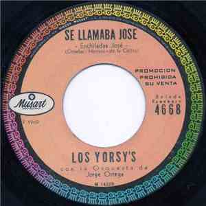 Los Yorsy's - Se Llamaba Jose download flac mp3