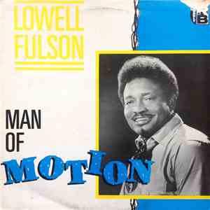 Lowell Fulson - Man Of Motion flac mp3 download