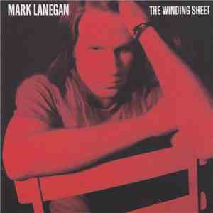 Mark Lanegan - The Winding Sheet download flac mp3