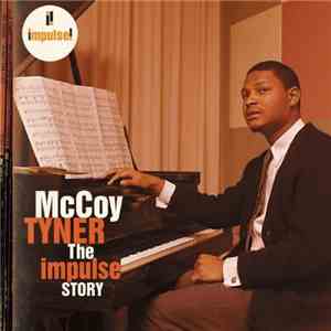 McCoy Tyner - The Impulse Story download flac mp3
