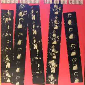 Michael Chapman  - Life On The Ceiling download flac mp3