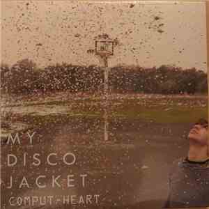 My Disco Jacket - Comput-Heart download flac mp3