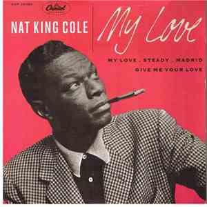 Nat King Cole - My Love download flac mp3