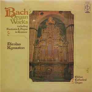 Nicolas Kynaston, Bach - Bach Organ Works Including Fantasia & Fugue In G Minor download flac mp3