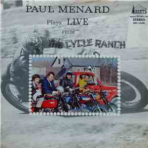 Paul Ménard - Plays Live From The Cycle Ranch download flac mp3