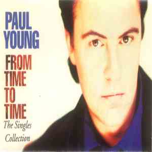 Paul Young - From Time To Time (The Singles Collection) download flac mp3