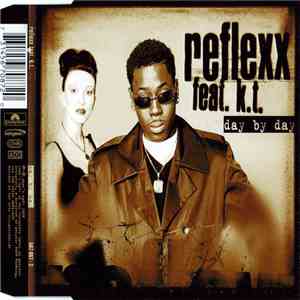 Reflexx  feat. K.T. - Day By Day download flac mp3