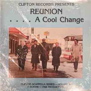 Reunion - Clifton Records Presents Reunion A Cool Change Clifton acappella Series- Volume 6 download flac mp3