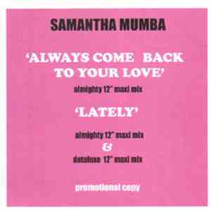 Samantha Mumba - Always Come Back To Your Love / Lately download flac mp3