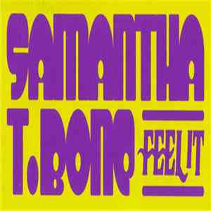 Samantha T.Bone - Feel It download flac mp3